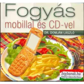 Dr. Domján László - Fogyás mobillal és CD-vel