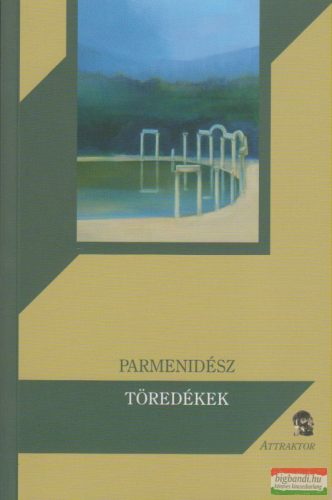Parmenidész - Töredékek