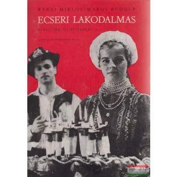 Ecseri lakodalmas - táncjáték tíz tételben