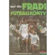 Nagy Béla - Fradi futballkönyv
