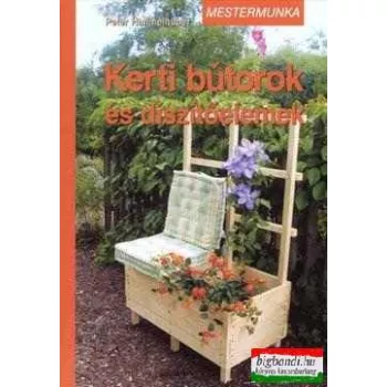 Peter Himmelhuber - Kerti bútorok és díszítőelemek