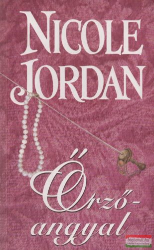 Nicole Jordan - Őrzőangyal