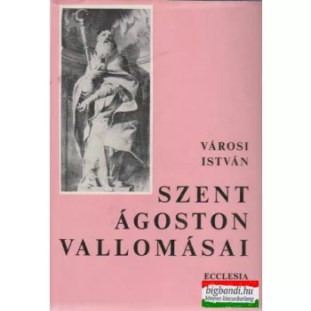 Szent Ágoston vallomásai (Ecclesia)
