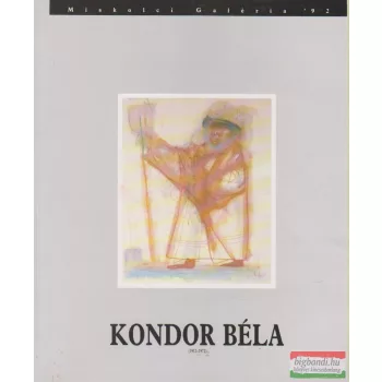 Bogár György szerk. - Kondor Béla gyűjtemény