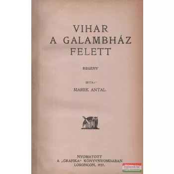 Vihar a galambház felett 