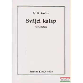 M. G. Serdian (Serdian Miklós György) - Svájci kalap