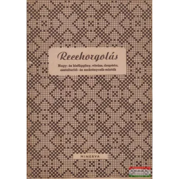  Recehorgolás - Nagy- és kisfüggöny, vitrázs, drapéria, asztalterítő- és szekrénycsík-minták