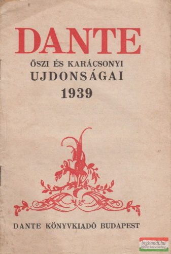 Dante őszi és karácsonyi ujdonságai 1939