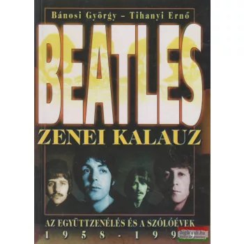 Bánosi György, Tihanyi Ernő - Beatles zenei kalauz