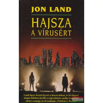 Jon Land - Hajsza a vírusért