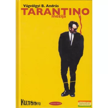 Vágvölgyi B. András - Tarantino mozija