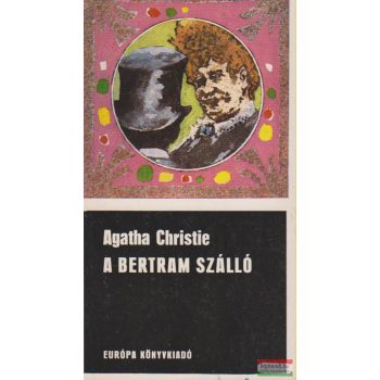 Agatha Christie - A Bertram Szálló