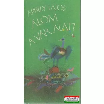 Álom a vár alatt