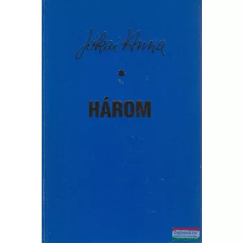 Jókai Anna - Három