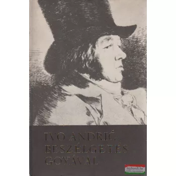 Beszélgetés Goyával