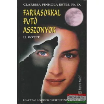 Farkasokkal futó asszonyok II. kötet