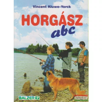 Vincent Kluwe-Yorck - Horgász abc