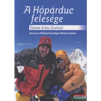   A Hópárduc felesége - Életem Erőss Zsolttal - Sterczer Hildával beszélget Révész Szilvia