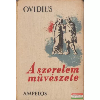 Ovidius - A szerelem művészete