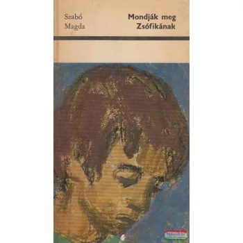 Mondják meg Zsófikának