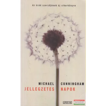 Michael Cunningham - Jellegzetes napok