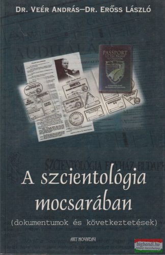 Dr. Veér András, Dr. Erőss László - A szcientológia mocsarában