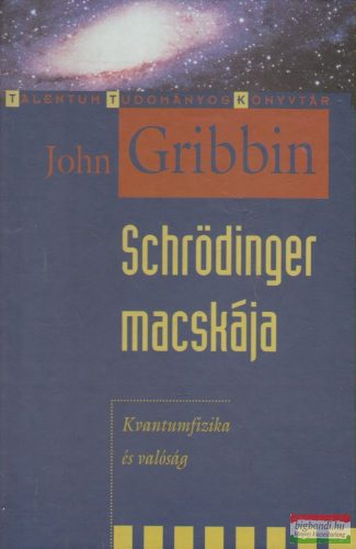 John Gribbin - Schrödinger macskája