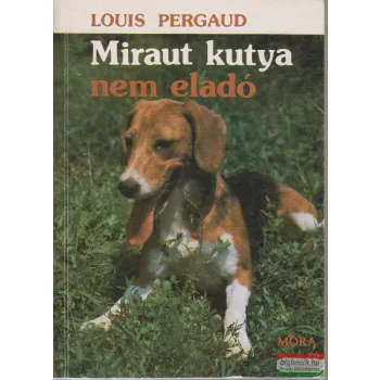 Miraut kutya nem eladó