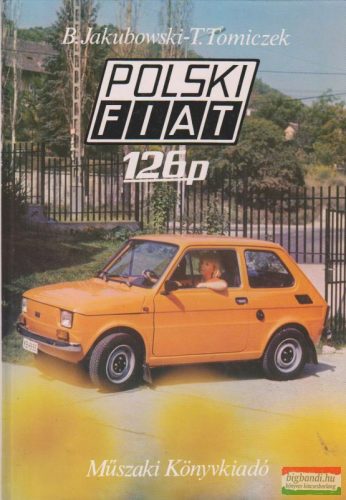  Bogdan Jakubowski, Tadeusz Tomiczek - Polski Fiat 126p