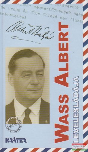 Wass Albert levelesládája - Százegy Wass Albert levél 1927-1998 