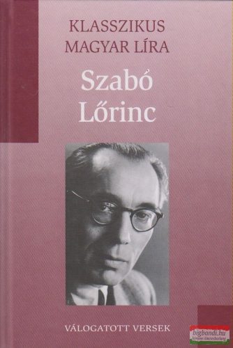 Szabó Lőrinc - Válogatott versek