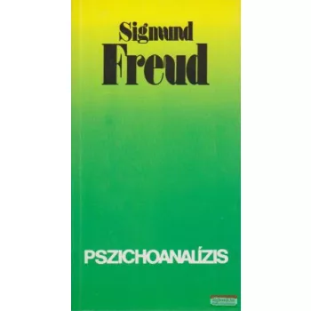 Sigmund Freud - Pszichoanalízis