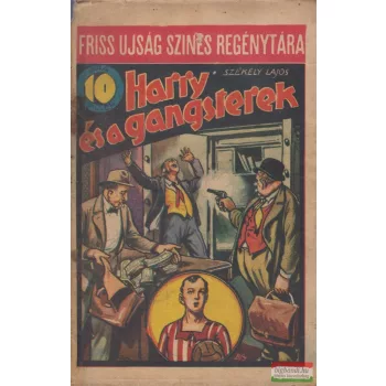 Székely Lajos - Harry és a gangsterek
