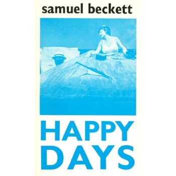 Samuel Beckett - Happy Days