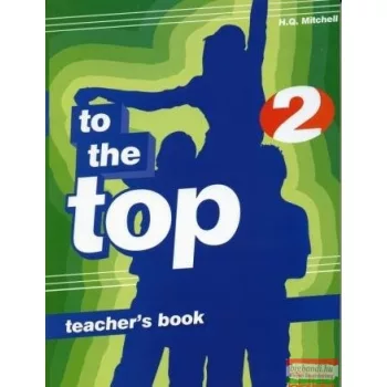 To the Top 2 Teacher's Book