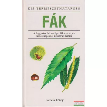 Fák - Kis természethatározó