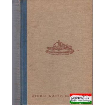 Emes álma - huszonnégy regében (Gesta Hungarorum V.)