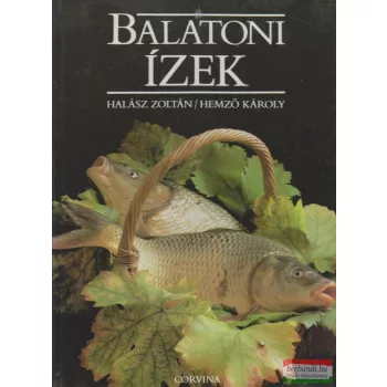Halász Zoltán, Hemző Károly - Balatoni ízek