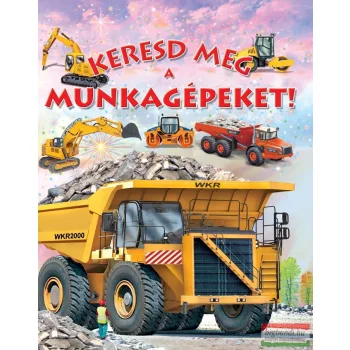 Keresd meg a munkagépeket!