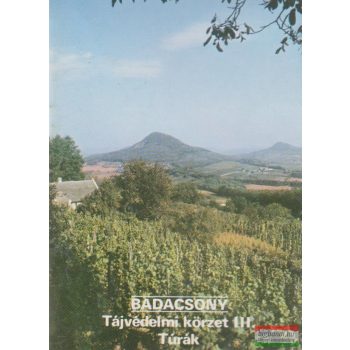 Badacsony - Tájvédelmi körzet III.