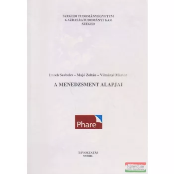 A menedzsment alapjai - Távoktatás 55/2001.
