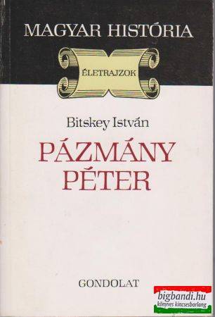 Bitskey István - Pázmány Péter