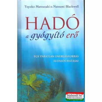   Toyoko Matsuzaki - Natsumi Blackwell - Hadó, a gyógyító erő