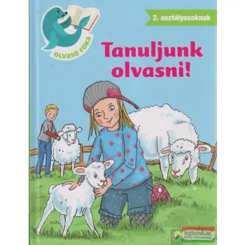 Carola von Kessel - Tanuljunk olvasni! - 2. osztályosoknak