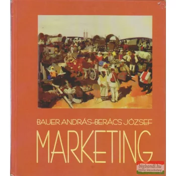 Bauer András, Berács József - Marketing