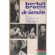 Bertolt Brecht - Drámák 