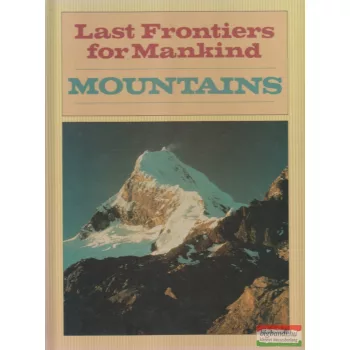 Lawrence Williams - Last Frontiers for Mankind - Mountains