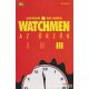 Alan Moore, Dave Gibbons - Watchmen - Az Őrzők III.