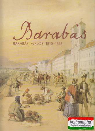 Barabás Miklós 1810-1898