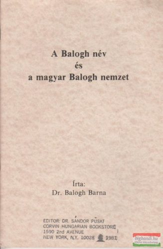 A Balogh név és a magyar Balogh nemzet